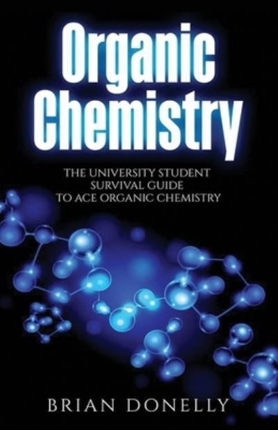 Cover for Brian Donelly · Organic Chemistry (Paperback Book) (2019)