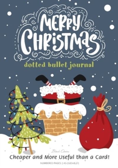 Cover for Blank Classic · Merry Christmas Dotted Bullet Journal (Paperback Book) (2020)