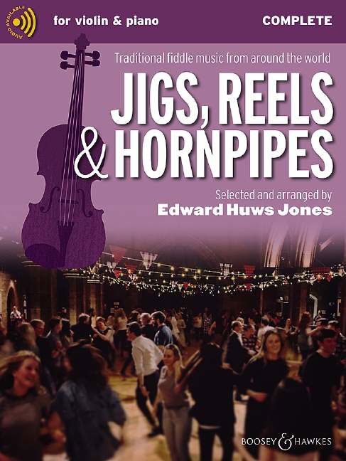 Jigs, Reels & Hornpipes: Traditional Fiddle Music from Around the World - Fiddler Collection - Edward Huws Jones - Kirjat - Boosey & Hawkes Music Publishers Ltd - 9781784547066 - keskiviikko 25. toukokuuta 2022