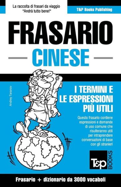 Cover for Andrey Taranov · Frasario Italiano-cinese E Vocabolario Tematico Da 3000 Vocaboli (Paperback Book) (2015)