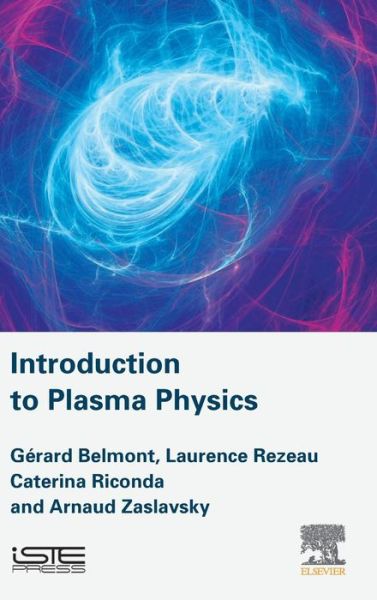 Cover for Belmont, Gerard (Emeritus Researcher, CNRS) · Introduction to Plasma Physics (Hardcover Book) (2019)