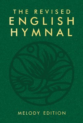 Cover for English Hymnal Co. · The Revised English Hymnal Melody edition (Hardcover Book) [Melody edition] (2025)