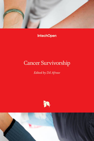 Cancer Survivorship - Dil Afroze - Livres - IntechOpen - 9781789849066 - 3 janvier 2019