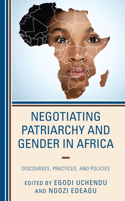 Cover for Negotiating Patriarchy and Gender in Africa : Discourses, Practices, and Policies (Paperback Book) (2023)