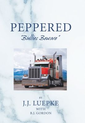 Cover for J J Luepke · Peppered (Hardcover Book) (2019)