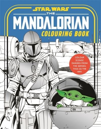Cover for Walt Disney · Star Wars: The Mandalorian Colouring Book: Featuring Grogu, Din Djarin, Ahsoka and more! (Pocketbok) (2023)