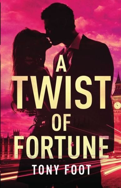 Cover for Tony Foot · A Twist of Fortune (Paperback Book) (2021)