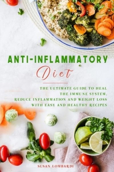 Cover for Susan Lombardi · Anti-Inflammatory Diet (Paperback Book) (2020)