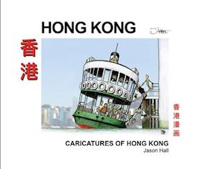 Cover for Jason Hall · Caricatures of Hong Kong (Hardcover Book) (2024)