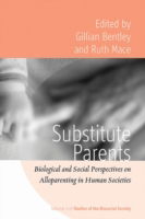 Cover for Substitute Parents: Biological and Social Perspectives on Alloparenting in Human Societies - Rethinking Biosocial Anthropology (Hardcover Book) (2009)