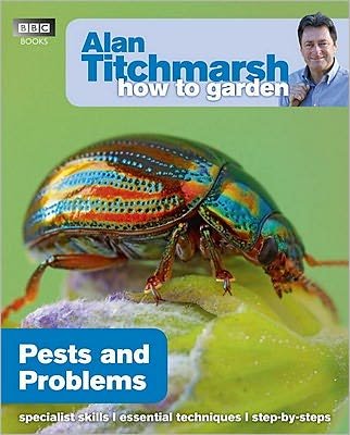 Cover for Alan Titchmarsh · Alan Titchmarsh How to Garden: Pests and Problems - How to Garden (Pocketbok) (2011)