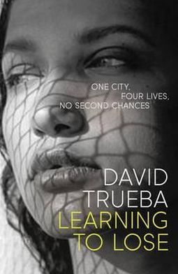 Cover for David Trueba · Learning To Lose (Paperback Book) (2011)