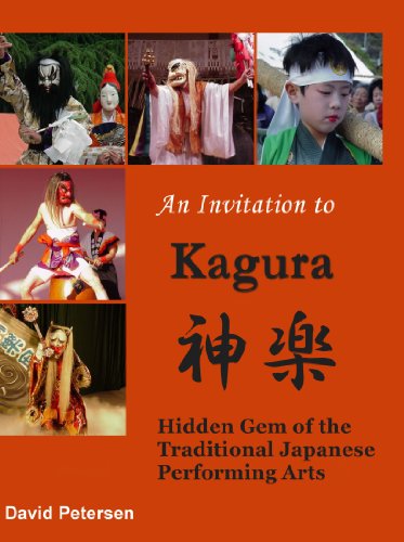 Cover for David Petersen · An Invitation to Kagura: Hidden Gem of the Traditional Japanese Performing Arts (Taschenbuch) (2006)