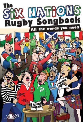 Cover for Y Lolfa · The Six Nations Rugby Songbook (Paperback Book) [Reprint edition] (2010)