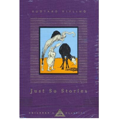 Cover for Rudyard Kipling · Just So Stories - Everyman's Library CHILDREN'S CLASSICS (Hardcover bog) (1992)