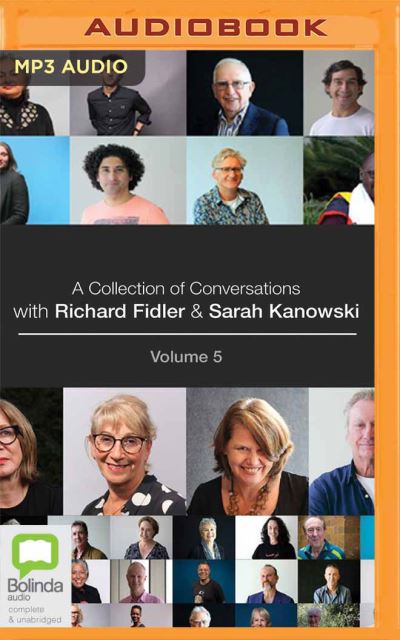 Cover for Richard Fidler · A Collection of Conversations with Richard Fidler and Sarah Kanowski Volume 5 (CD) (2021)