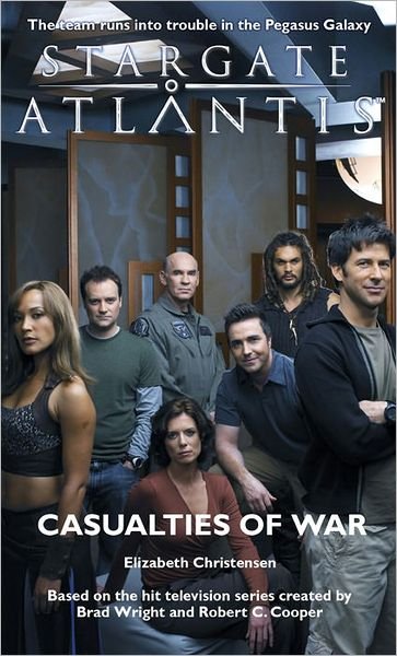 Cover for Elizabeth Christensen · Stargate Atlantis: Casualties of War - Stargate Atlantis (Paperback Book) (2007)