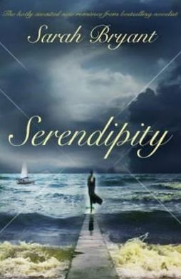 Cover for Sarah Bryant · Serendipity - Snowbooks Historical Fiction (Hardcover Book) (2011)