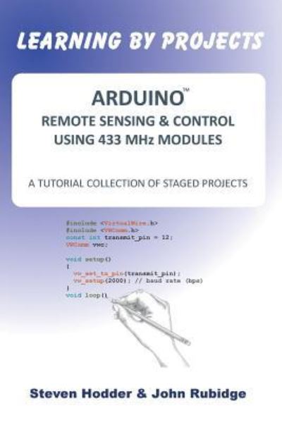 Cover for Steven. Hodder · Arduino Remote Sensing &amp; Control Using 433 MHZ Modules (Paperback Book) (2017)