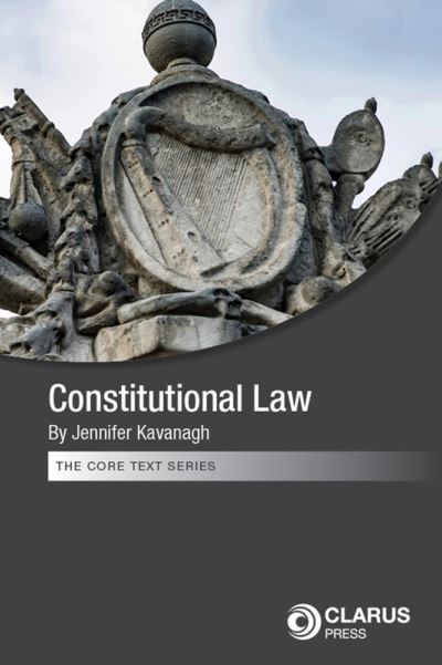 Cover for Jennifer Kavanagh · Constitutional Law in Ireland (N/A) (2018)