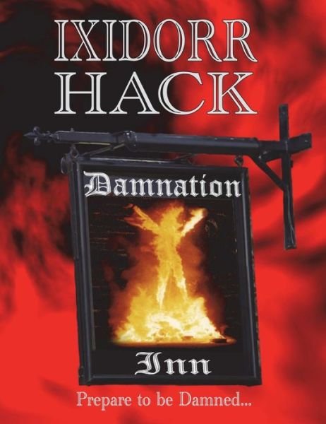Cover for Ixidorr Hack · Damnation Inn (Gebundenes Buch) (2018)
