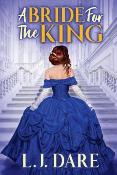 Cover for L.J. Dare · A Bride for the King (Paperback Book) (2018)