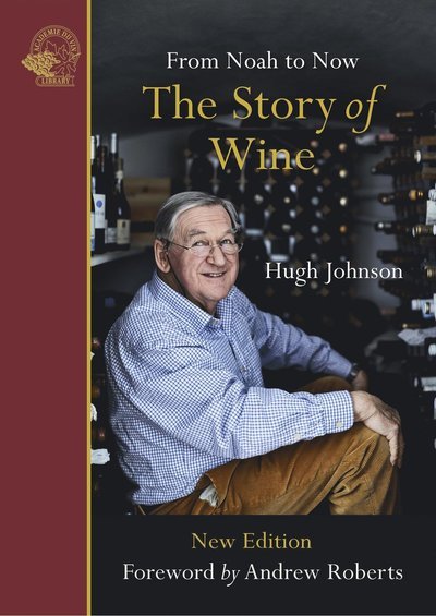 Cover for Hugh Johnson · The Story of Wine: From Noah to Now (Paperback Book) (2020)