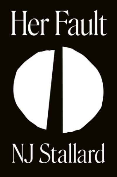 Cover for NJ Stallard · Her Fault: Poems (Paperback Bog) (2022)
