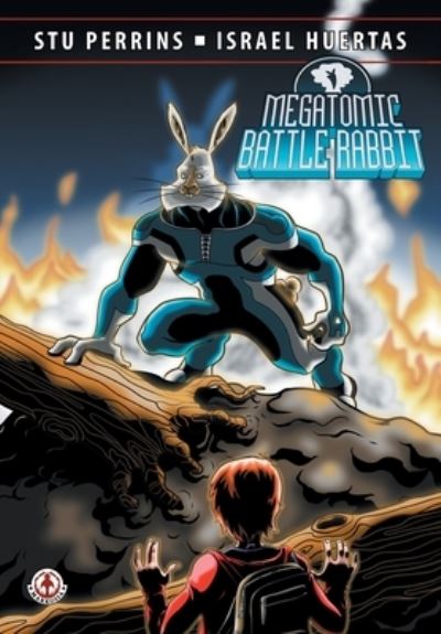 Cover for Stu Perrins · Megatomic Battle Rabbit (Paperback Book) (2020)