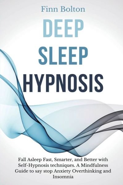 Cover for Finn Bolton · Deep Sleep Hypnosis (Paperback Book) (2020)