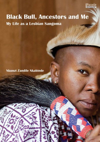 Cover for Nkunzi Zandile Nkabinde · Black bull, ancestors and me (Pocketbok) (2009)
