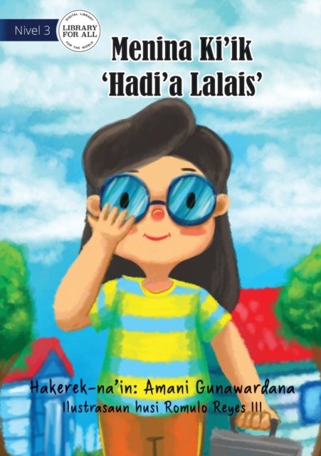 Cover for Amani Gunawardana · Little Miss Quick-Fix - Menina kiik Hadi'a Lalais (Paperback Book) (2021)