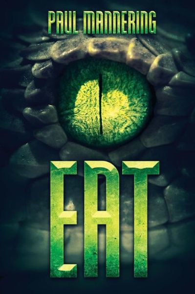 Cover for Paul Mannering · Eat (Paperback Book) (2016)