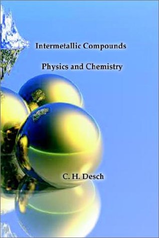 Cover for C. H. Desch · Intermetallic Compounds - Physics and Chemistry (Paperback Book) (2003)