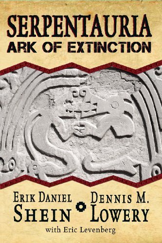 Cover for Erik Daniel Shein · Serpentauria: Ark of Extinction (Paperback Book) (2011)