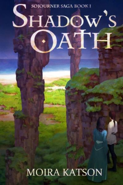 Cover for Moira Katson · Shadow's Oath (The Sojourner Saga) (Volume 1) (Paperback Book) (2015)