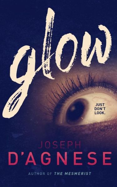 Cover for Joseph D'agnese · Glow (Paperback Book) (2014)