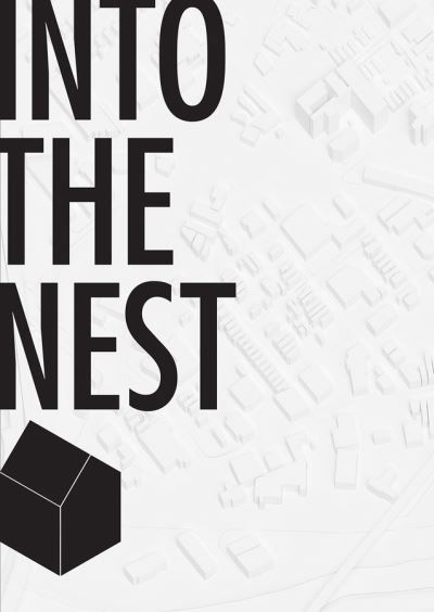 Into the Nest – Futures of Affordable Housing - Said Said - Książki - University of Cincinnati Press - 9781947603066 - 13 listopada 2024