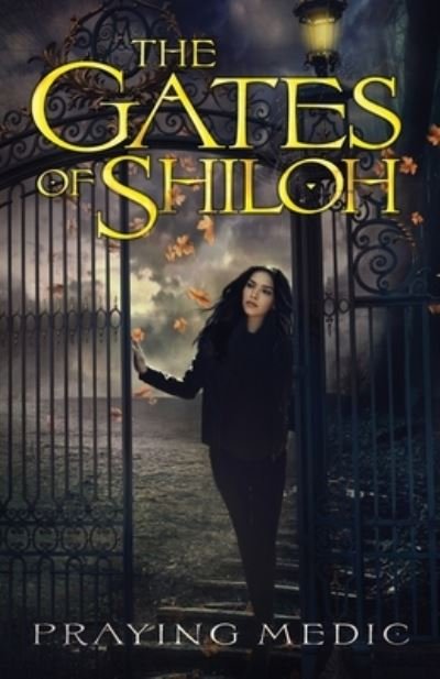 Cover for Praying Medic · The Gates of Shiloh (Paperback Book) (2019)