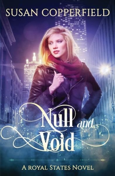 Cover for Susan Copperfield · Null and Void: A Royal States Novel - Royal States (Paperback Book) (2018)