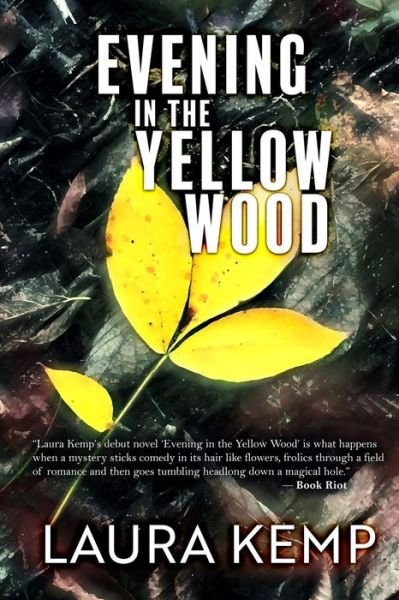 Cover for Laura Kemp · Evening in the Yellow Wood (Pocketbok) (2019)