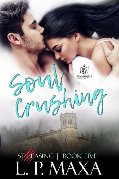 Cover for L P Maxa · Soul Crushing (Paperback Book) (2019)