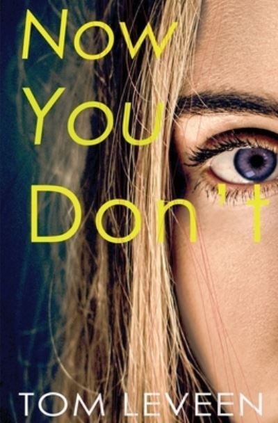 Cover for Tom Leveen · Now You Don't (Paperback Book) (2020)