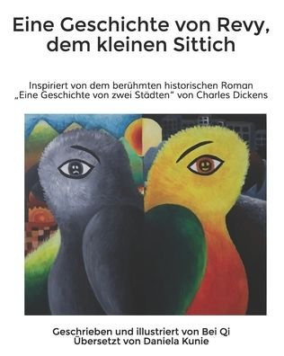 Cover for Bei Qi · Eine Geschichte von Revy, dem kleinen Sittich (Paperback Book) (2020)