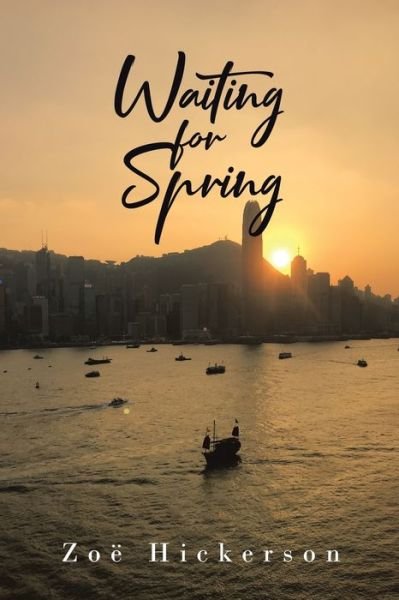 Cover for Zoë Hickerson · Waiting for Spring (Paperback Book) (2020)