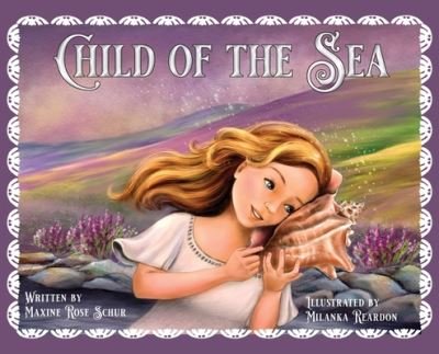 Cover for Maxine Rose Schur · Child of the Sea (Hardcover Book) (2022)