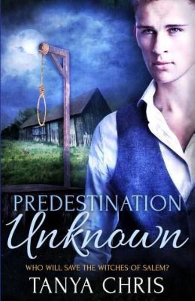 Cover for Tanya Chris · Predestination Unknown (Pocketbok) (2017)