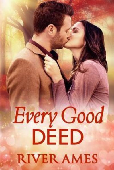 Cover for River Ames · Every Good Deed (Paperback Book) (2017)