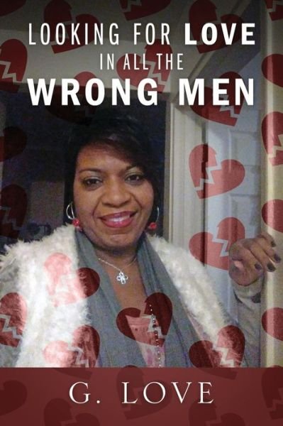Cover for G Love · Looking For Love In All The Wrong Men (Paperback Book) (2021)