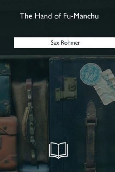 Cover for Sax Rohmer · The Hand of Fu-Manchu (Pocketbok) (2018)